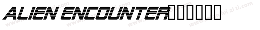 alien encounter字体转换
